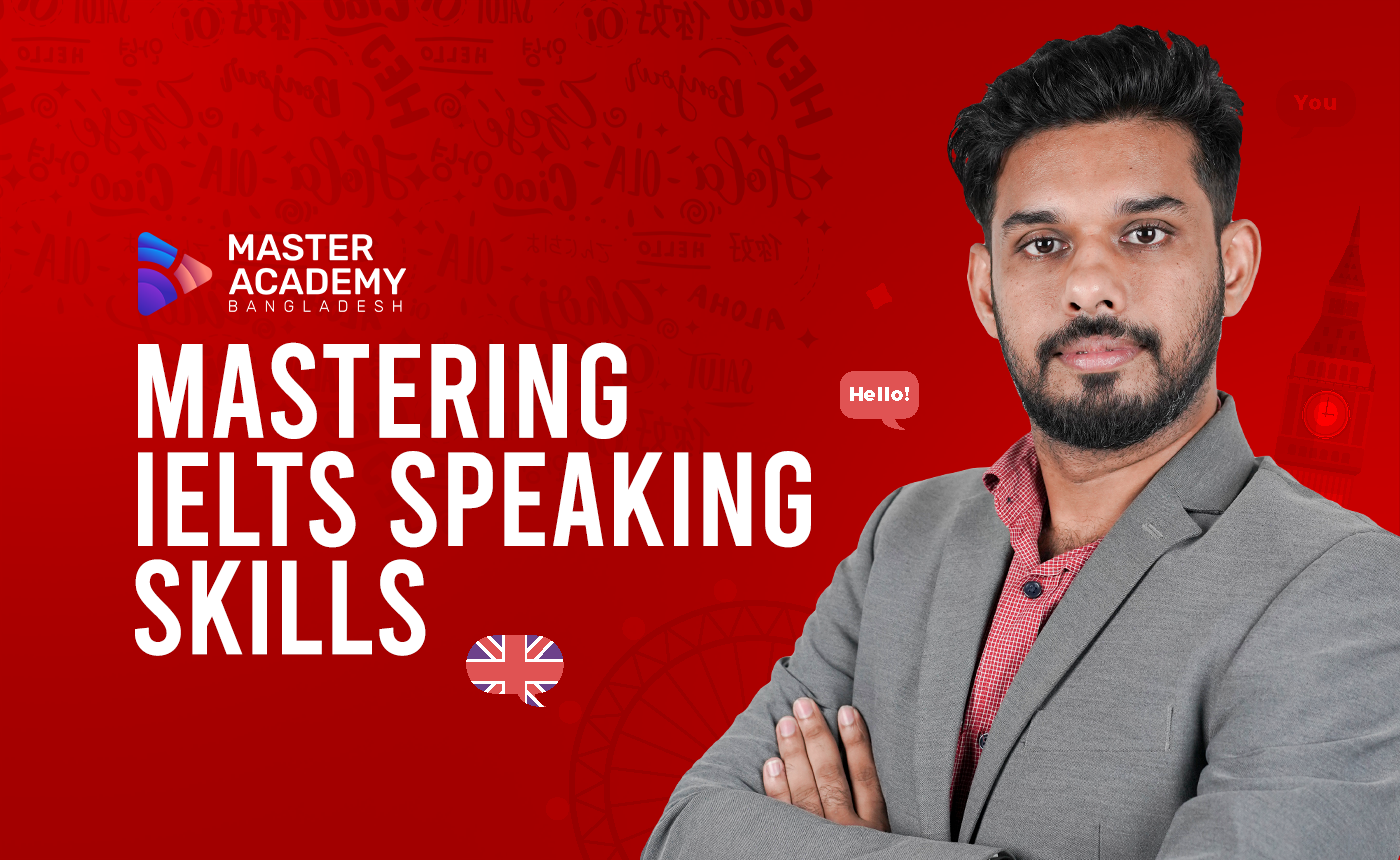 Mastering IELTS Speaking Skills